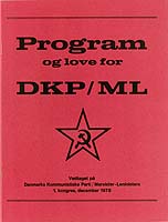 Program og love for DKP/ML - Vedtaget på den stiftende kongres i slutningen af 1978