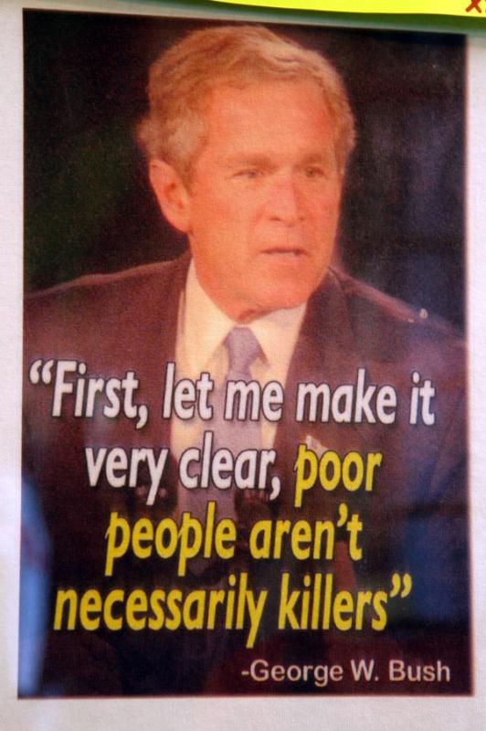 Bush: Fattige behøver ikke at være mordere