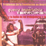 Slutdeklaration fra Det 6. Internationale Seminar “Revolutionens Problemer i Latinamerika”