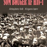 ”Som bølger af hav” 1 + 2: Fra det revolutionære DKP til KPiD m.fl.