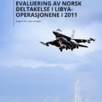 Libyen-rapporten som går udenom: Om Norges krig mod Libyen