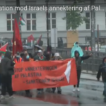 Stop Annekteringen af Palæstina 2020 – videoreportage fra demonstration 4. juli