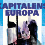 Historien om hvordan monopolerne skabte EU-staten
