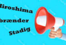 80-året for Hiroshima og Nagasaki: Stop oprustningen – Kræv fred nu!