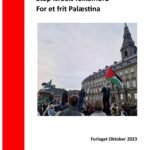 Ny pjece: Stop Israels folkemord – for et frit Palæstina