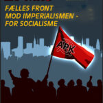 APK 1. MAJ 2024: FÆLLES FRONT MOD IMPERIALISMEN – FOR SOCIALISME