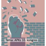 Enhed og Kamp: tema med dokumenter fra APKs 10. kongres