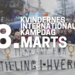København 8. marts: Demonstrationsmøde – SOLIDARITET, FRIHED OG KVINDEFRIGØRELSE!