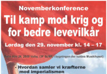 Kom til novemberkonference:
Til kamp mod krig og for bedre levevilkår