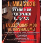 Kom til APK’s 1. maj i Fælledparken – Fælles kamp mod al imperialisme